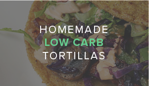 Delicious Low Carb Tortillas