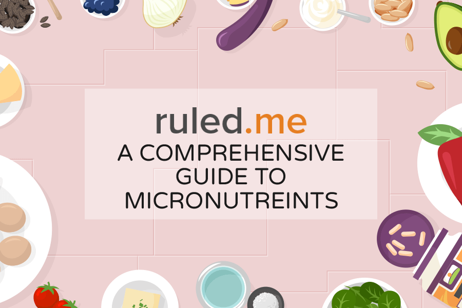 A Comprehensive Guide to Micronutreints
