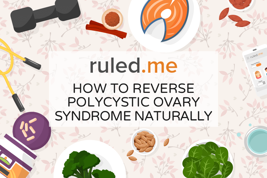 How To Reverse Polycystic Ovary Syndrome Naturally