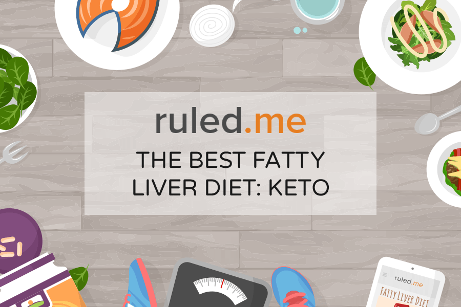 Keto: The Best Fatty Liver Diet