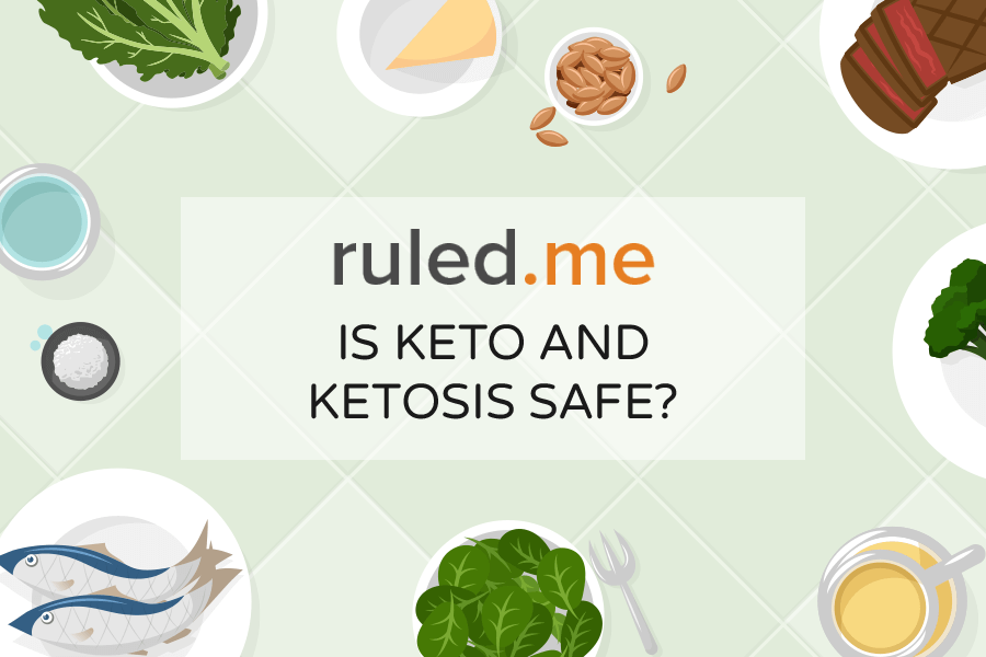 Is Keto and Ketosis Safe?
