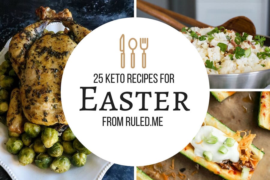 25 Keto Recipes for Easter