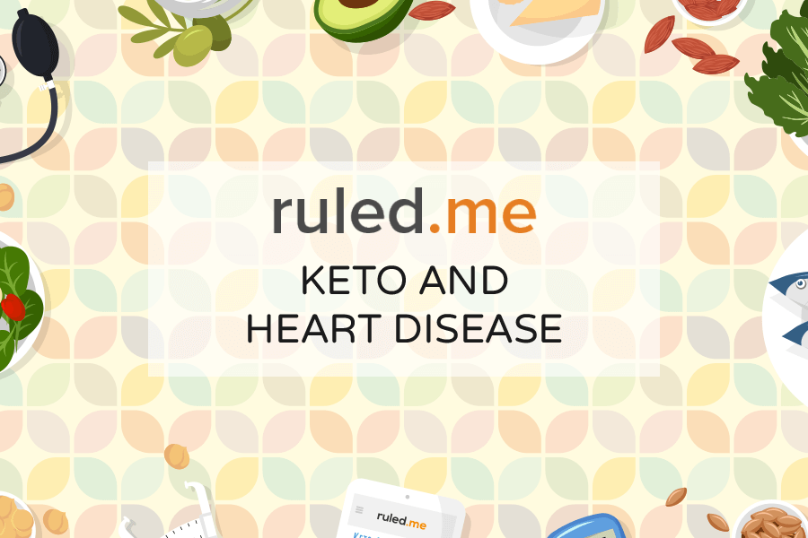 The Ketogenic Diet and Heart Disease