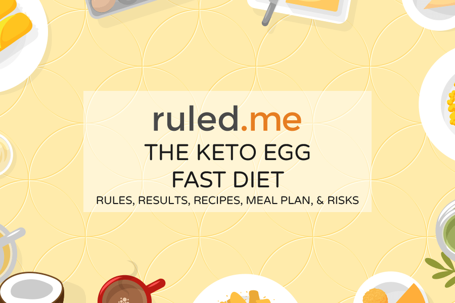 Keto Egg Fast: Rules, Recipes, Meal Plan, and Risks