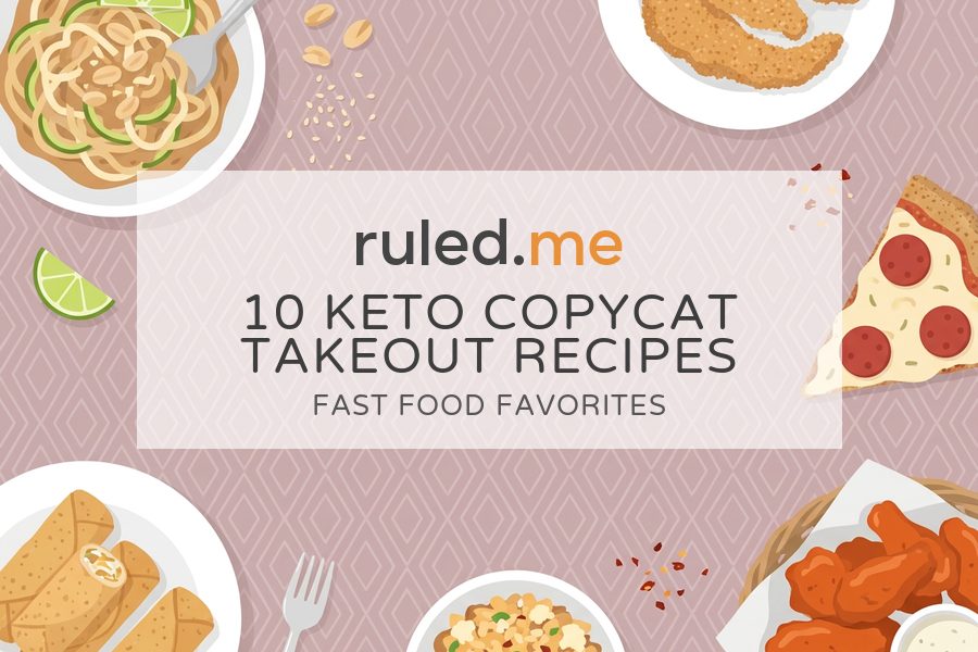 10 Keto Copycat Takeout Recipes