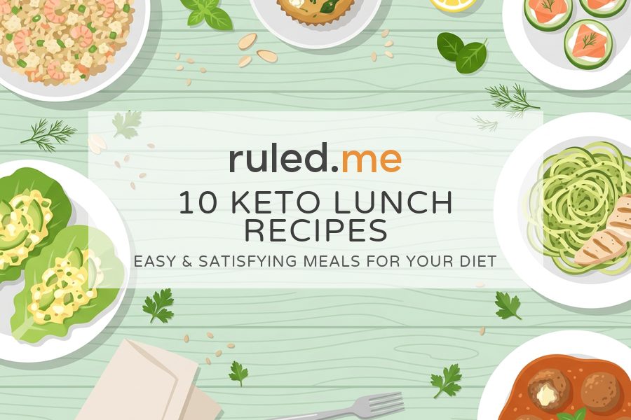 10 Keto Lunch Recipes That Are Easy & Satisfying